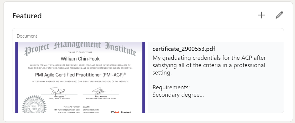 LinkedIn screenshot of my featured section on my profile board, with my PMI-ACP certification showing.